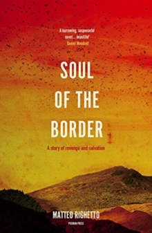 Soul of the Border, Paperback / softback Book Soul of the Border, Paperback / softback Book