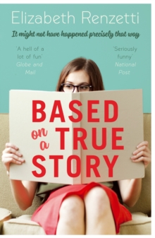 Based on a True Story, Paperback Book Based on a True Story, Paperback Book
