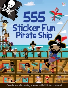 555 Sticker Fun Pirate Ship, Paperback Book 555 Sticker Fun Pirate Ship, Paperback Book