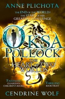 Oksa Pollock: The Heart of Two Worlds, Paperback Book Oksa Pollock: The Heart of Two Worlds, Paperback Book