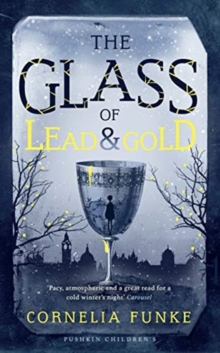 The Glass of Lead and Gold, Paperback / softback Book The Glass of Lead and Gold, Paperback / softback Book