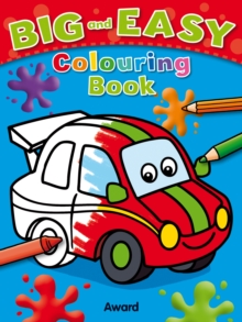 Big & Easy Colouring Books: Car, Paperback / softback Book Big & Easy Colouring Books: Car, Paperback / softback Book