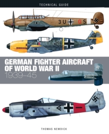 German Fighter Aircraft of World War II, Hardback Book German Fighter Aircraft of World War II, Hardback Book
