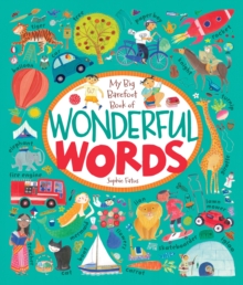 My Big Barefoot Book of Wonderful Words, Hardback Book My Big Barefoot Book of Wonderful Words, Hardback Book