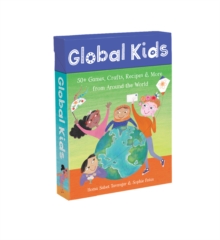Global Kids : 50+ Games, Crafts, Recipes & More from Around the World, Loose-leaf Book Global Kids : 50+ Games, Crafts, Recipes & More from Around the World, Loose-leaf Book