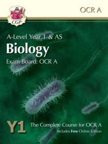 New A-Level Biology for OCR A: Year 1 & AS Student Book with Online Edition : Exam Board: OCR A : The Complete Course for OCR A, Paperback Book New A-Level Biology for OCR A: Year 1 & AS Student Book with Online Edition : Exam Board: OCR A : The Complete Course for OCR A, Paperback Book