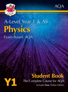 A-Level Physics for AQA: Year 1 & AS Student Book with Online Edition: course companion for the 2024 and 2025 exams