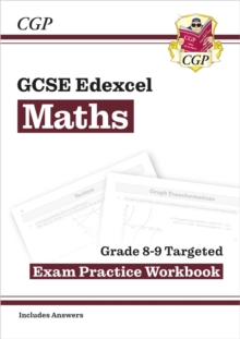 GCSE Maths Edexcel Grade 8-9 Targeted Exam Practice Workbook (includes Answers), Paperback / softback Book GCSE Maths Edexcel Grade 8-9 Targeted Exam Practice Workbook (includes Answers), Paperback / softback Book