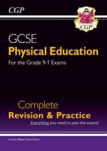 GCSE Physical Education Complete Revision & Practice - for the Grade 9-1 Course (with Online Ed), Paperback / softback Book GCSE Physical Education Complete Revision & Practice - for the Grade 9-1 Course (with Online Ed), Paperback / softback Book