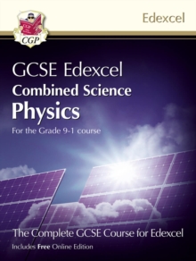 Grade 9-1 GCSE Combined Science for Edexcel Physics Student Book with Online Edition, Paperback / softback Book Grade 9-1 GCSE Combined Science for Edexcel Physics Student Book with Online Edition, Paperback / softback Book