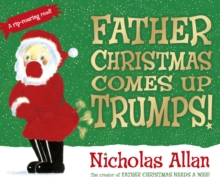 Father Christmas Comes Up Trumps!, Paperback Book Father Christmas Comes Up Trumps!, Paperback Book