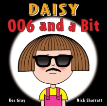 Daisy: 006 and a Bit, Paperback Book Daisy: 006 and a Bit, Paperback Book