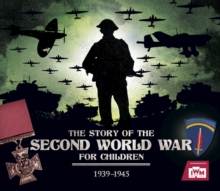 The Story of the Second World War for Children, Hardback Book The Story of the Second World War for Children, Hardback Book