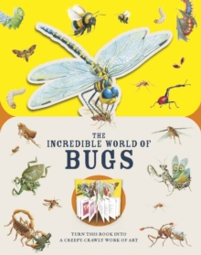 Paperscapes: The Incredible World of Bugs : Turn This Book Into a Creepy-Crawly Work of Art
