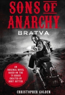 Sons of Anarchy - Bratva, Paperback Book Sons of Anarchy - Bratva, Paperback Book