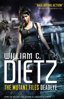 The Mutant Files - Deadeye, Paperback Book The Mutant Files - Deadeye, Paperback Book
