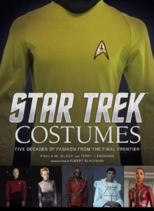 Star Trek : Costumes, Hardback Book Star Trek : Costumes, Hardback Book