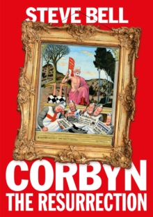 Corbyn : The Resurrection, Paperback / softback Book Corbyn : The Resurrection, Paperback / softback Book