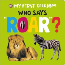 Who Says Roar?, Board book Book Who Says Roar?, Board book Book