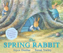 The Spring Rabbit, Paperback / softback Book The Spring Rabbit, Paperback / softback Book