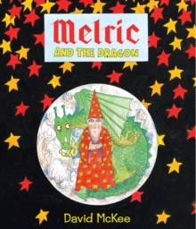 Melric and the Dragon, Paperback Book Melric and the Dragon, Paperback Book