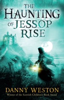 The Haunting of Jessop Rise, Paperback Book The Haunting of Jessop Rise, Paperback Book