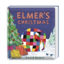 Elmer's Christmas : Board Book, Board book Book Elmer's Christmas : Board Book, Board book Book