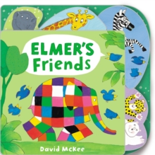 Elmer's Friends, Board book Book Elmer's Friends, Board book Book