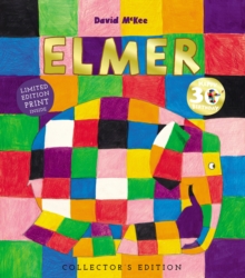 Elmer : 30th Anniversary Collector's Edition with Limited Edition Print, Hardback Book Elmer : 30th Anniversary Collector's Edition with Limited Edition Print, Hardback Book