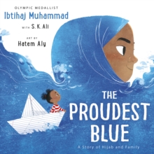 The Proudest Blue, Paperback / softback Book The Proudest Blue, Paperback / softback Book