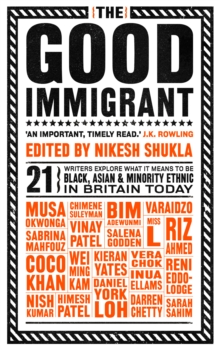 The Good Immigrant, Hardback Book The Good Immigrant, Hardback Book