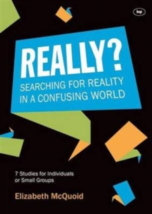 Really? : Searching For Reality In A Confusing World