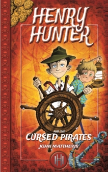 Henry Hunter and the Cursed Pirates, Paperback Book Henry Hunter and the Cursed Pirates, Paperback Book