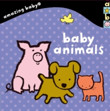 Baby Animals : Amazing Baby