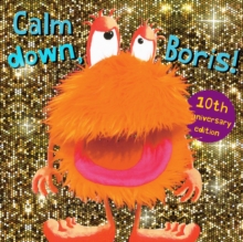 Calm Down Boris, Hardback Book Calm Down Boris, Hardback Book