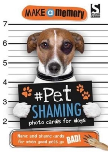 Make a Memory #Pet Shaming Dog : Name and shame photo cards for when good pets go bad!