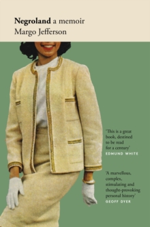 Negroland : A Memoir, Paperback / softback Book Negroland : A Memoir, Paperback / softback Book