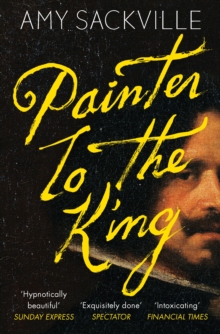 Painter to the King, Paperback / softback Book Painter to the King, Paperback / softback Book