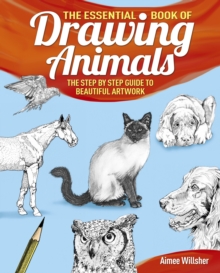 The Essential Book of Drawing Animals, Paperback Book The Essential Book of Drawing Animals, Paperback Book