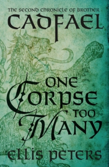 One Corpse Too Many : A cosy medieval whodunnit featuring classic crime s most unique detective