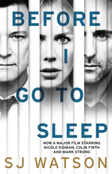 Before I Go to Sleep, Paperback Book Before I Go to Sleep, Paperback Book