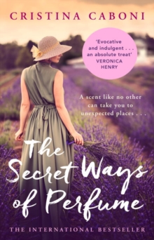 The Secret Ways of Perfume, Paperback Book The Secret Ways of Perfume, Paperback Book