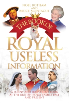 Book of Royal Useless Information, Paperback / softback Book Book of Royal Useless Information, Paperback / softback Book