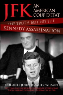 JFK - An American Coup D'etat : The Truth Behind the Kennedy Assassination, Paperback Book JFK - An American Coup D'etat : The Truth Behind the Kennedy Assassination, Paperback Book