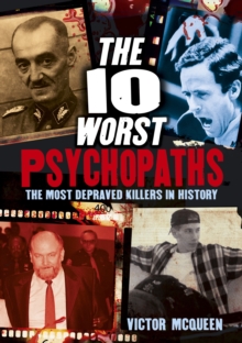The 10 Worst Psychopaths, Paperback / softback Book The 10 Worst Psychopaths, Paperback / softback Book