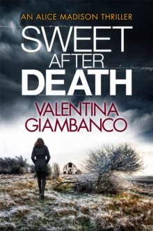 Sweet After Death : a gripping and unputdownable thriller that will stop you in your tracks