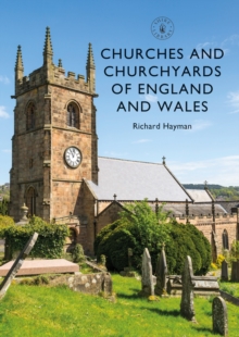 Churches and Churchyards of England and Wales, Paperback / softback Book Churches and Churchyards of England and Wales, Paperback / softback Book