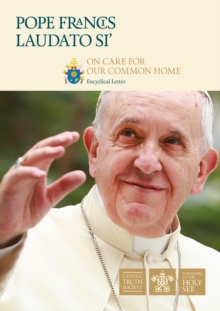 Laudato Si' : On Care For Our Common Home, Paperback Book Laudato Si' : On Care For Our Common Home, Paperback Book