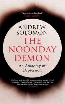 The Noonday Demon, Paperback Book The Noonday Demon, Paperback Book