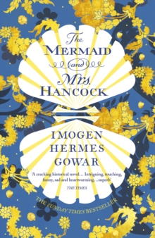 The Mermaid and Mrs Hancock, Paperback / softback Book The Mermaid and Mrs Hancock, Paperback / softback Book